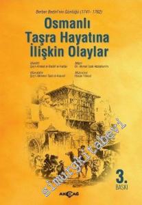 Osmanlı Taşra Hayatına İlişkin Olaylar: Berber Bediri'nin Günlüğü 1741 - 1762 -