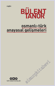 Osmanlı - Türk Anayasal Gelişmeleri ( 1789 - 1980 ) -
