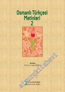 Osmanlı Türkçesi Metinleri 2 -