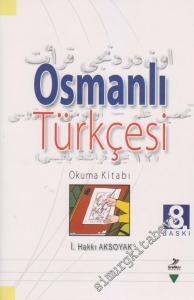 Osmanlı Türkçesi: Okuma Kitabı -        2021
