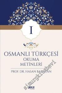 Osmanlı Türkçesi Okuma Metinleri 1: Giriş -