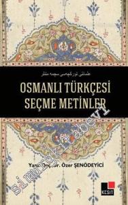Osmanlı Türkçesi Seçme Metinler -