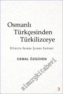 Osmanlı Türkçesinden Türkilizceye -        2023