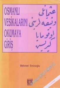 Osmanlı Vesikalarını Okumaya Giriş -        2022