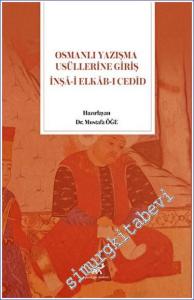 Osmanlı Yazışma Usüllerine Giriş: İnşa-i Elkab-ı Cedid -        2023