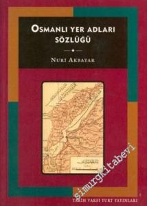 Osmanlı Yer Adları Sözlüğü -        2001