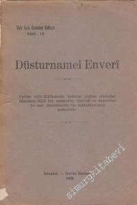 OSMANLICA Düstûrnâme-i Enverî: Paris'te Milli kütüphanede bulunan yegane nüshadan Mükrimin Halil bey tarafından istinsah ve neşredilen bu eser mumaileyhin bir mukaddemesini muhtevidir [ TIPKIBASIM ] -        1928