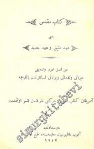 OSMANLICA: Kitab-ı Mukaddes yani Ahd-i Atik ve Ahd-i Cedid -