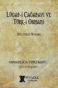 OSMANLICA Lügat-i Çağatayi ve Türk-i Osmani (Tıpkıbasım) -