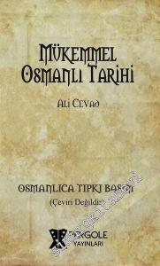 OSMANLICA Mükemmel Osmanlı Tarihi (Tıpkıbasım) -