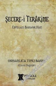 OSMANLICA Şecere-i Terakime (Tıpkıbasım) -