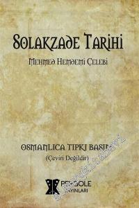 OSMANLICA Solakzade Tarihi (Tıpkıbasım) -
