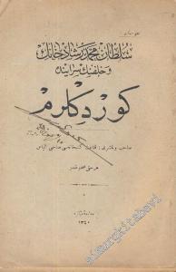 OSMANLICA: Sultan Mehmed Reşad Han'ın ve Halefinin Sarayında Gördüklerim 2 Cilt -