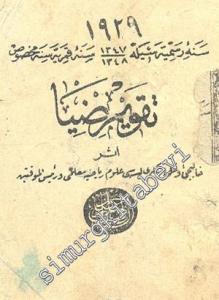 OSMANLICA: Takvim - i Ziya 1929 Sene - i Resmiyesiyle 1347 - 1348 Sene - i Kameriyesine Mahsus -