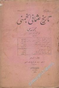 OSMANLICA: Tarih-i Osmani Encümeni Mecmuası -       1 Ağustos 1328
