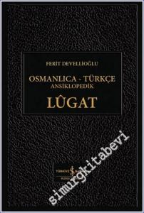 Osmanlıca Türkçe Ansiklopedik Lügat  -        2024