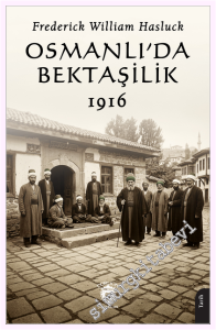Osmanlı'da Bektaşilik 1916 -         2026