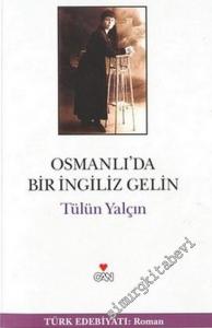Osmanlı'da Bir İngiliz Gelin -        2004