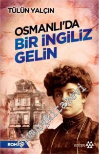 Osmanlı'da Bir İngiliz Gelin -