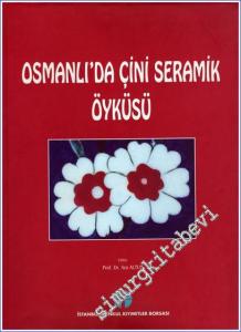 Osmanlı'da Çini Seramik Öyküsü -        2010