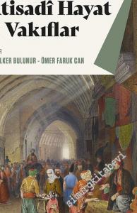 Osmanlı'da İktisadi Hayat ve Vakıflar -        2021