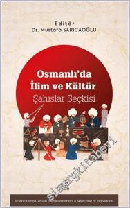 Osmanlı'da İlim ve Kültür Şahıslar Seçkisi -        2024