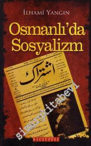 Osmanlı'da Sosyalizm -