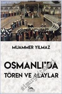 Osmanlı'da Tören ve Alaylar -        2020