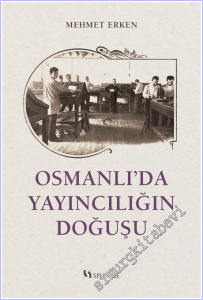 Osmanlı'da Yayıncılığın Doğuşu -        2026