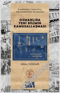 Osmanlıda Yeni Bilimin Kamusallaşması -        2024