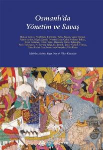 Osmanlı'da Yönetim ve Savaş -