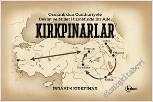 Osmanlı'dan Cumhuriyete Devlet ve Millet Hizmetinde Bir Aile: Kırkpınarlar -        2026