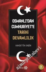 Osmanlı'dan Cumhuriyet'e Tarihi Devamlılık -        2022