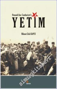 Osmanlı'dan Cumhuriyet'e Yetim -        2017