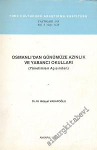 Osmanlıdan Günümüze Azınlık ve Yabancı Okullar ( Yönetimleri Açısından ) -