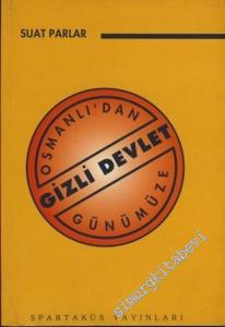 Osmanlı'dan Günümüze Gizli Devlet -        1996