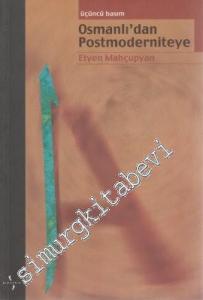 Osmanlı'dan Postmoderniteye: Bir Demokrat Manifesto'ya Doğru -