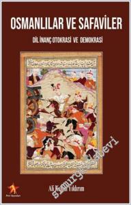 Osmanlılar ve Safaviler : Dil İnanç Orokrasi ve Demokrasi -        2025