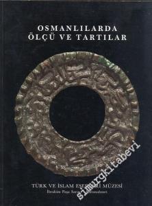 Osmanlılarda Ölçü ve Tartılar = Ottoman Weights and Measures -        1991
