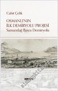 Osmanlı'nın İlk Demiryolu Projesi -        2024