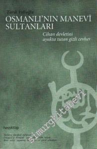 Osmanlı'nın Manevi Sultanları -