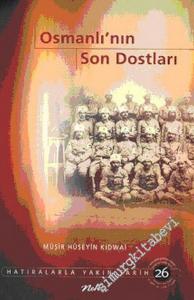 Osmanlı'nın Son Dostları -        2004