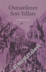 Osmanlının Son Yılları -        2017