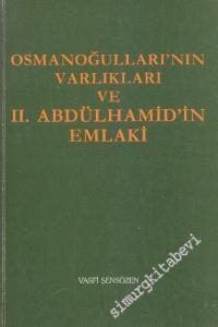 Osmanoğullarının Varlıkları ve 2. Abdülhamid'in Emlaki -        1982