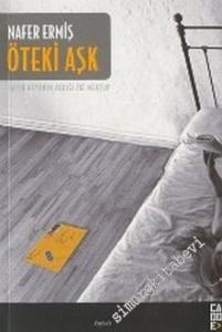 Öteki Aşk: Sayın Bayanın Aldığı İki Mektup -        2004