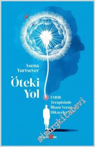 Öteki Yol : EMDR Terapisinde İlham Veren Hikayeler -        2026
