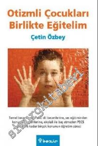 Otizmli Çocukları Birlikte Eğitelim -