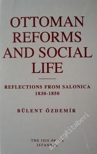 Ottoman Reforms and Social Life : Reflections From Salonica (1830 - 1850) -        2003