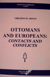 Ottomans and Europeans: Contacts and Conflicts -        2004