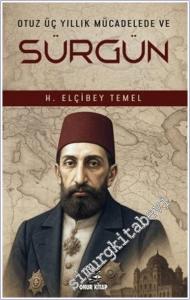 Otuz Üç Yıllık Mücadele ve Sürgün -        2025